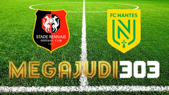 Megajudi303 memberikan Anda Tips Bertaruh Pertandingan sepak bola: Rennes vs Nantes pada 2 Oktober 2023